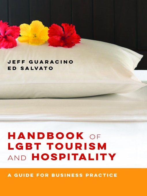 Title details for Handbook of LGBT Tourism and Hospitality by Jeff Guaracino - Available